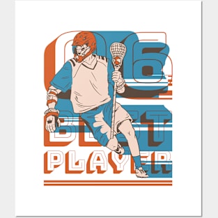 Funny Lacrosse Best Player Posters and Art